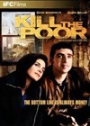 Kill The Poor (2003).jpg